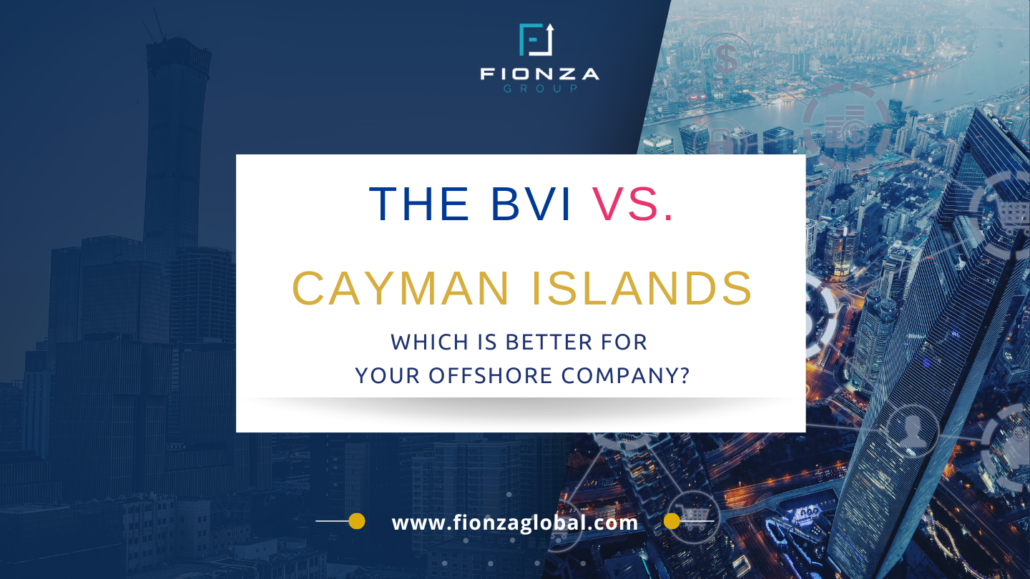 La Bvi et les îles Caïmans : Quelle est la meilleure solution pour votre société offshore ?