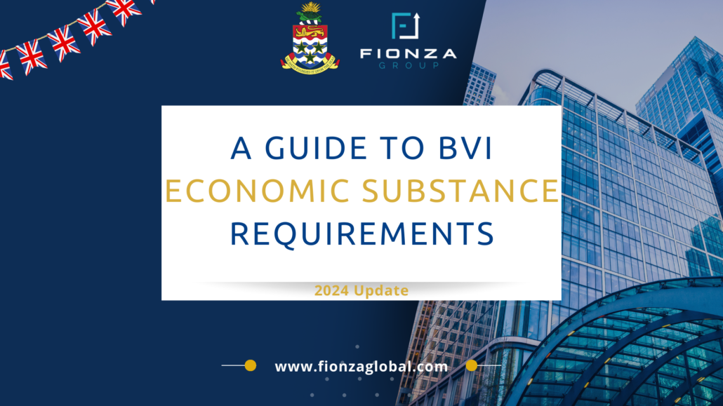 Actualización 2024: Guía de los requisitos de sustancia económica de Bvi