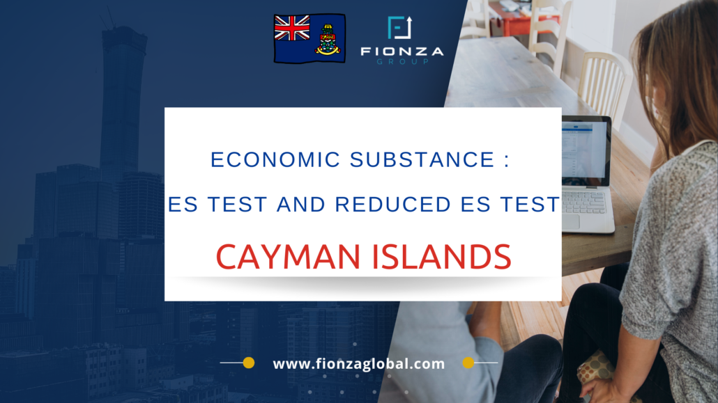 Directives des Îles Caïmans sur la substance économique (es) : Aperçu du test de la substance économique et du test réduit de la substance économique