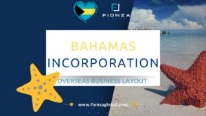 Bahamas Company Incorporation: Launching Your International Business Layout