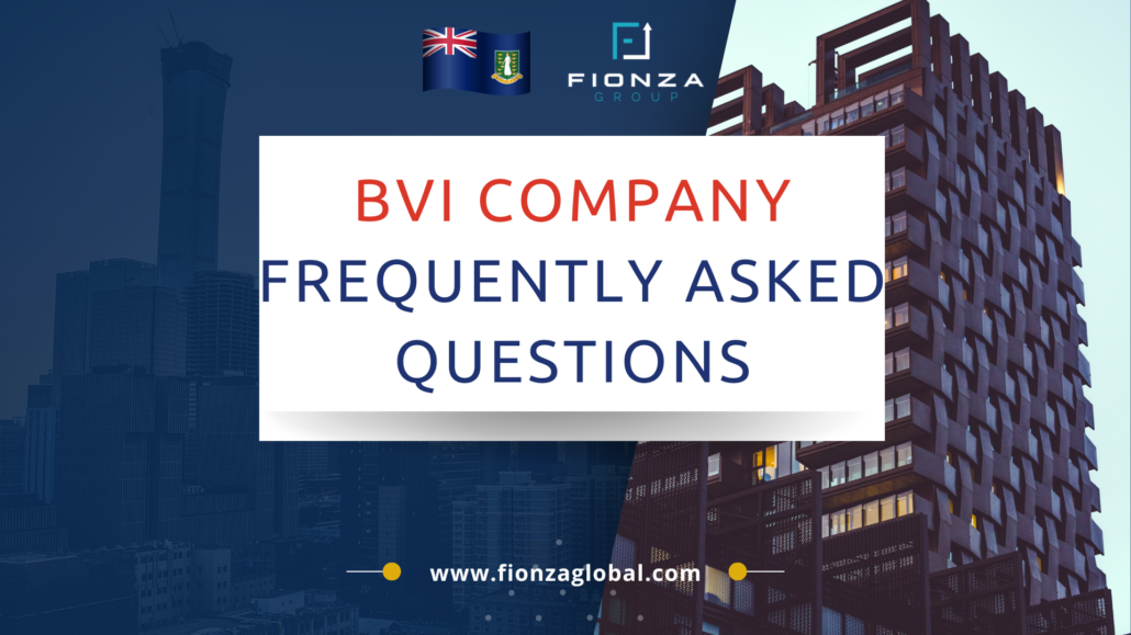 Frequently Asked Questions About Bvi Companies Incorporation