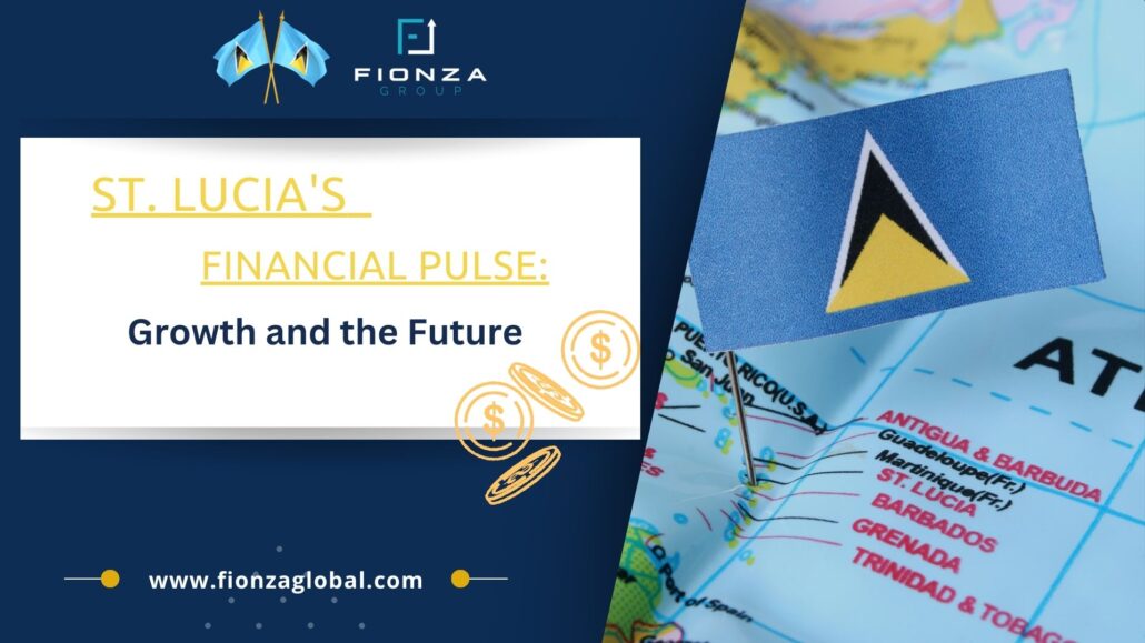 St. Lucia's Financial Pulse: Growth and the Future