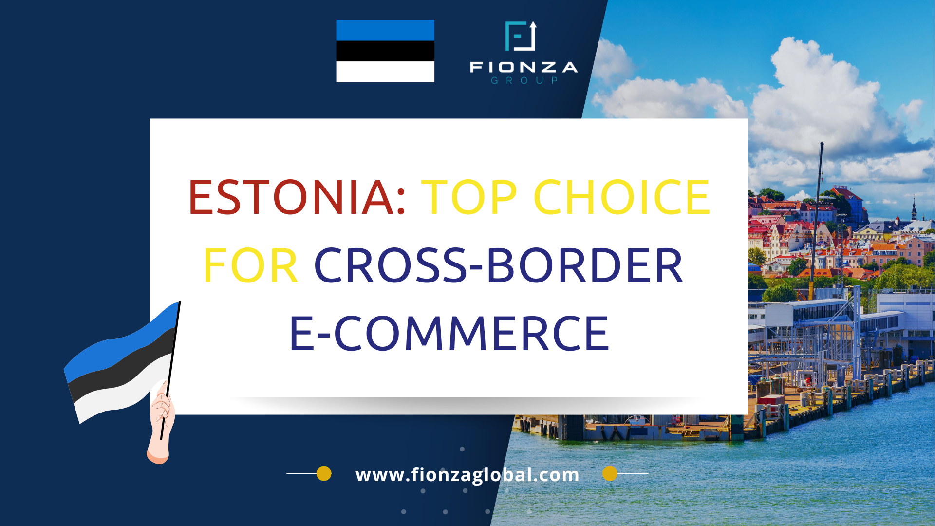 Why Estonia Is a Top Choice for Cross-Border E-Commerce