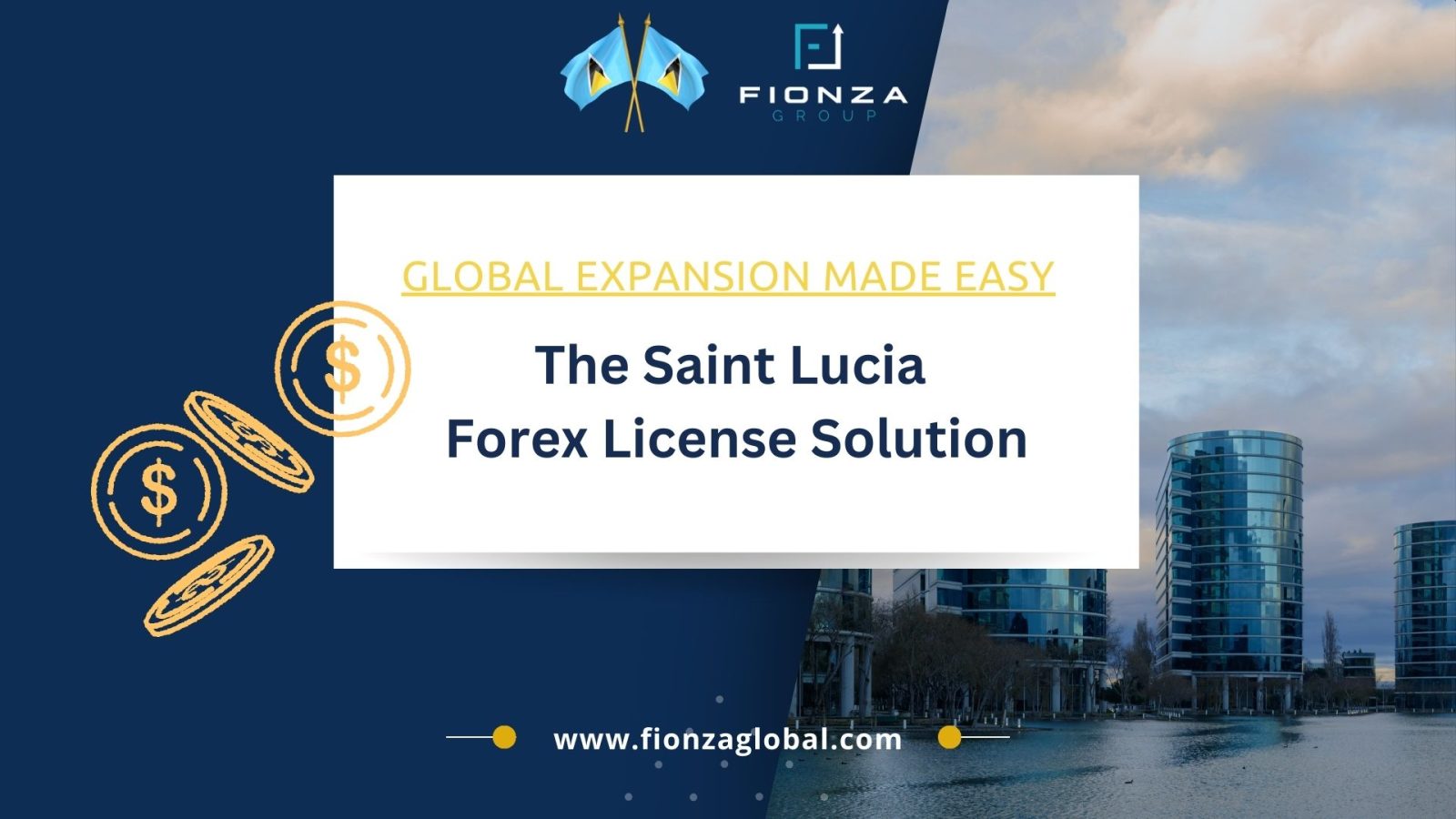 Global Expansion Made Easy: The Saint Lucia Forex License Solution