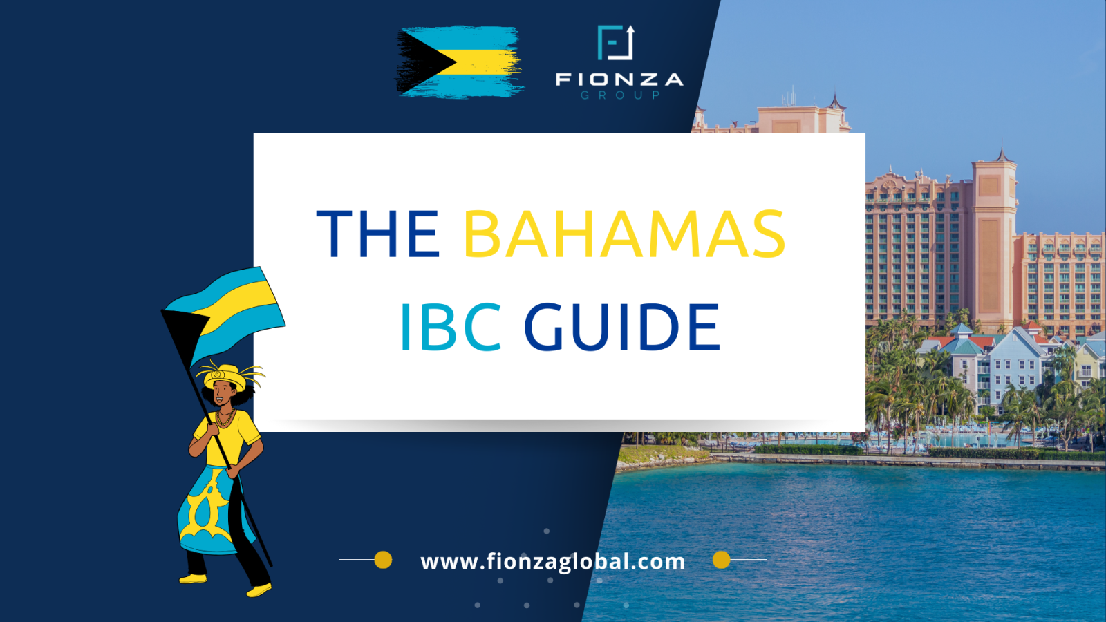 The Complete Guide To Starting A Bahamas Ibc